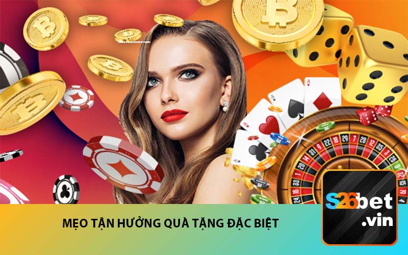 Mẹo tận hưởng quà tặng đặc biệt